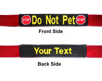 Double Side Personalized Custom Name or Text Embroidered Leash Warp Do Not Pet Sevice Dog Colla Fit For 1" Wide Leash