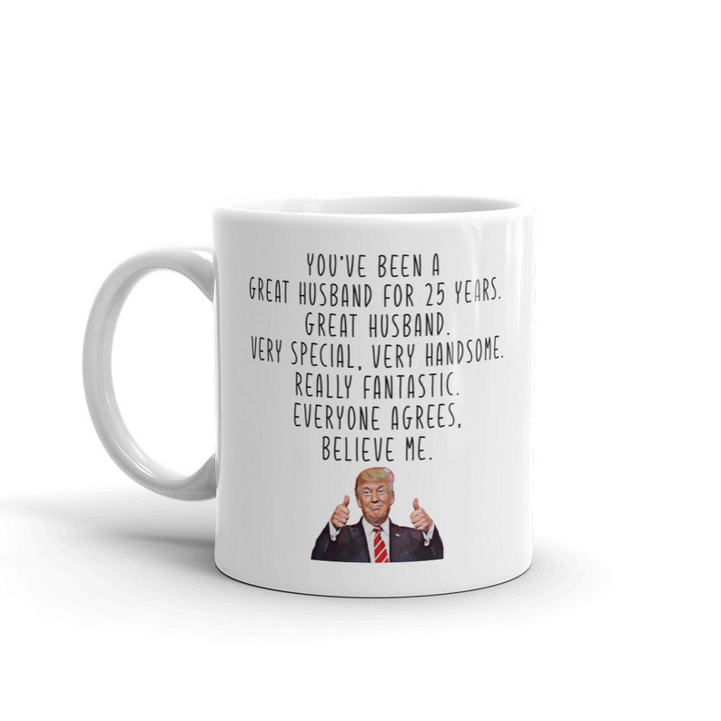 25th anniversary mug Funny trump mug 25 year anniversary ...