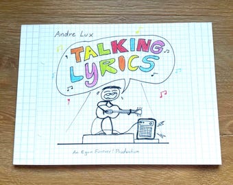 Talking Lyrics by Andre Lux - An Egon Forever! Production 2026 - DIY Softcover-Comicbook, english