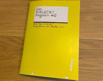 Das BORLECK! Magazin #6 - A5 - 44 Seiten - DIY Fanzine