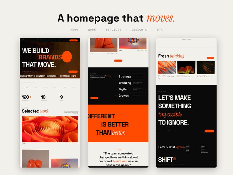 Peut inclure: Trois maquettes de mise en page de site web verticales pr&eacute;sentant une palette de couleurs noir, blanc et orange. Les designs incluent une typographie audacieuse avec des phrases comme WE BUILD BRANDS THAT MOVE, DIFFERENT IS BETTER THAN better.