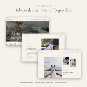 May include: A website template design featuring three overlapping browser windows displaying a portfolio layout. The text includes "THE HOMEPAGE", "Editorial, cinematic, unforgettable", "MAISON", "Artful imagery", "Weddings", "Maya & James", and "Auto slideshow hero".