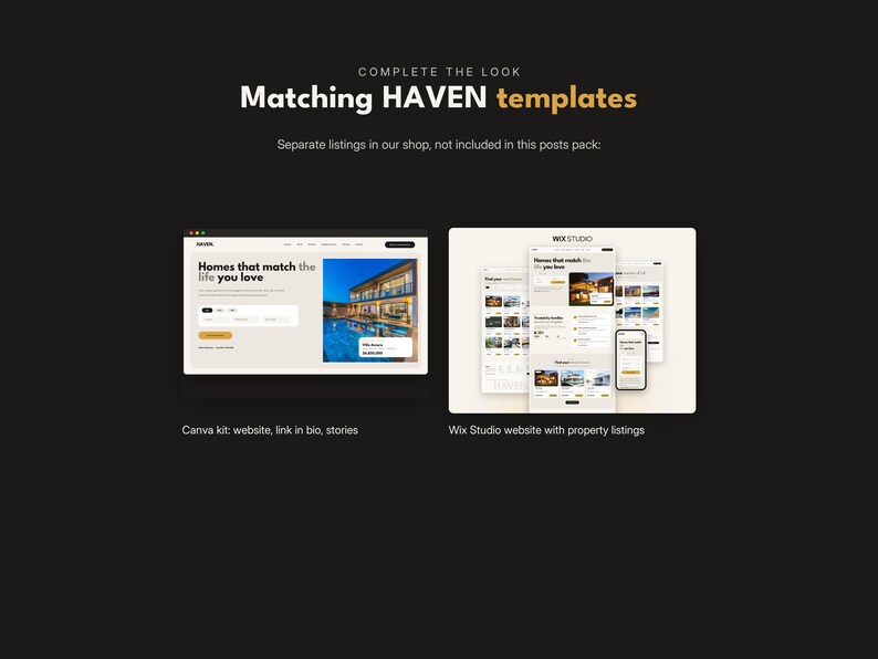May include: A digital graphic display titled Matching HAVEN templates. It features two website mockups: a Canva kit showing a website, link in bio, and stories, and a Wix Studio website layout with property listings on a dark background.