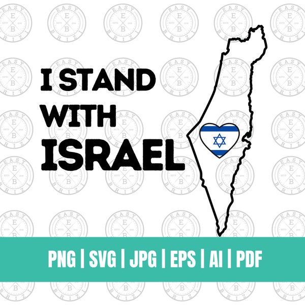 I stand with Israel svg | Israeli flag svg | Israel map outline Svg Png Eps | Israel flag with heart