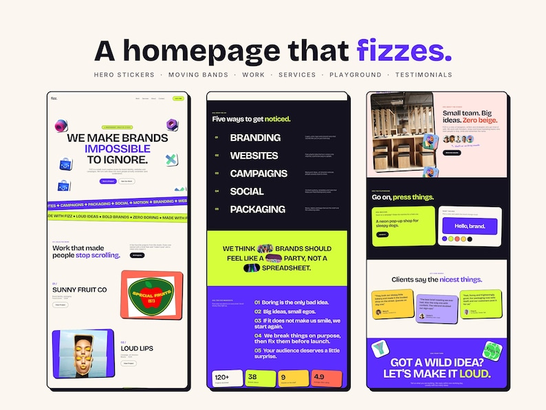 Pu&ograve; includere: Un layout di design per siti web con tre pannelli verticali in una combinazione di colori nero, bianco e verde lime. Il testo include 'A homepage that fizzes', 'WE MAKE BRANDS IMPOSSIBLE TO IGNORE', 'Five ways to get noticed' e 'GOT A WILD IDEA? LET'S MAKE IT LOUD.'