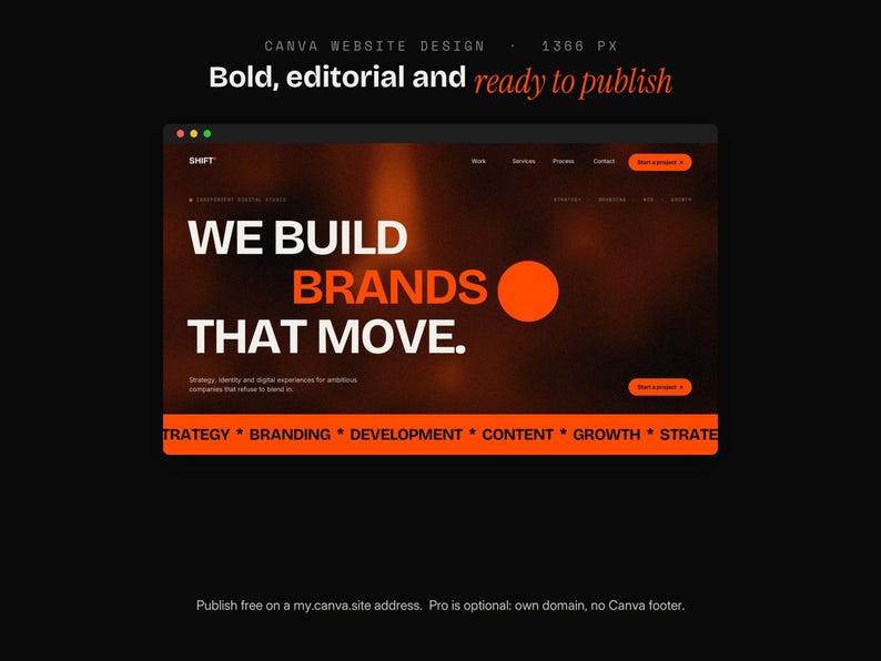 May include: A website design template featuring a dark background with a blurred orange gradient. The text reads WE BUILD BRANDS THAT MOVE in large white and orange letters. A horizontal orange bar at the bottom lists STRATEGY, BRANDING, DEVELOPMENT, CONTENT, GROWTH.