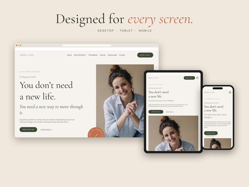 May include: A website design mockup displayed on a desktop monitor, tablet, and smartphone screen. The layout features the text "Designed for every screen" and "You don't need a new life. You need a new way to move through it" alongside a portrait.