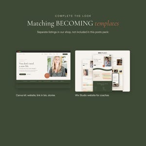 Puede incluir: Un conjunto de plantillas de marketing digital con el texto COMPLETE THE LOOK Matching BECOMING templates. Muestra un kit de Canva para sitios web, enlaces en biograf&iacute;a e historias, junto a un dise&ntilde;o de sitio web Wix Studio para coaches en verde.