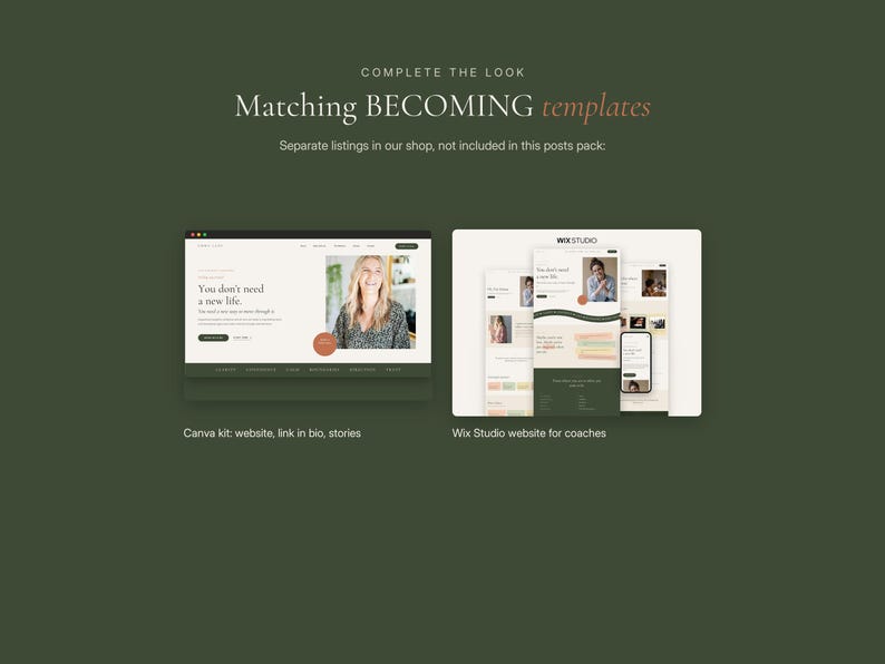 Puede incluir: Un conjunto de plantillas de marketing digital con el texto COMPLETE THE LOOK Matching BECOMING templates. Muestra un kit de Canva para sitios web, enlaces en biograf&iacute;a e historias, junto a un dise&ntilde;o de sitio web Wix Studio para coaches en verde.