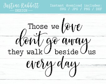 Download Those We Love Svg Etsy