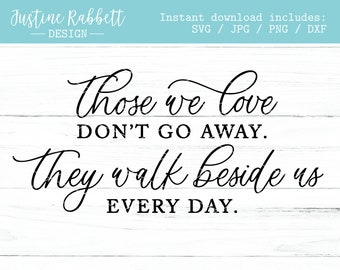 Those We Love Svg Etsy