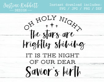 Oh Holy Night the stars are brightly shining. It is the night of our dear Savior's birth. Christmas Round Sign Design. Svg, Jpg, Png, Dxf