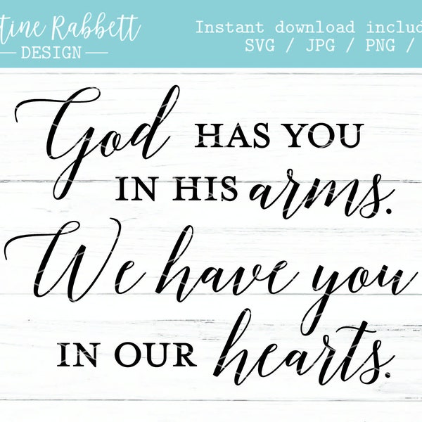 God Has You in His Arms I Have You in My Heart Svg - Etsy