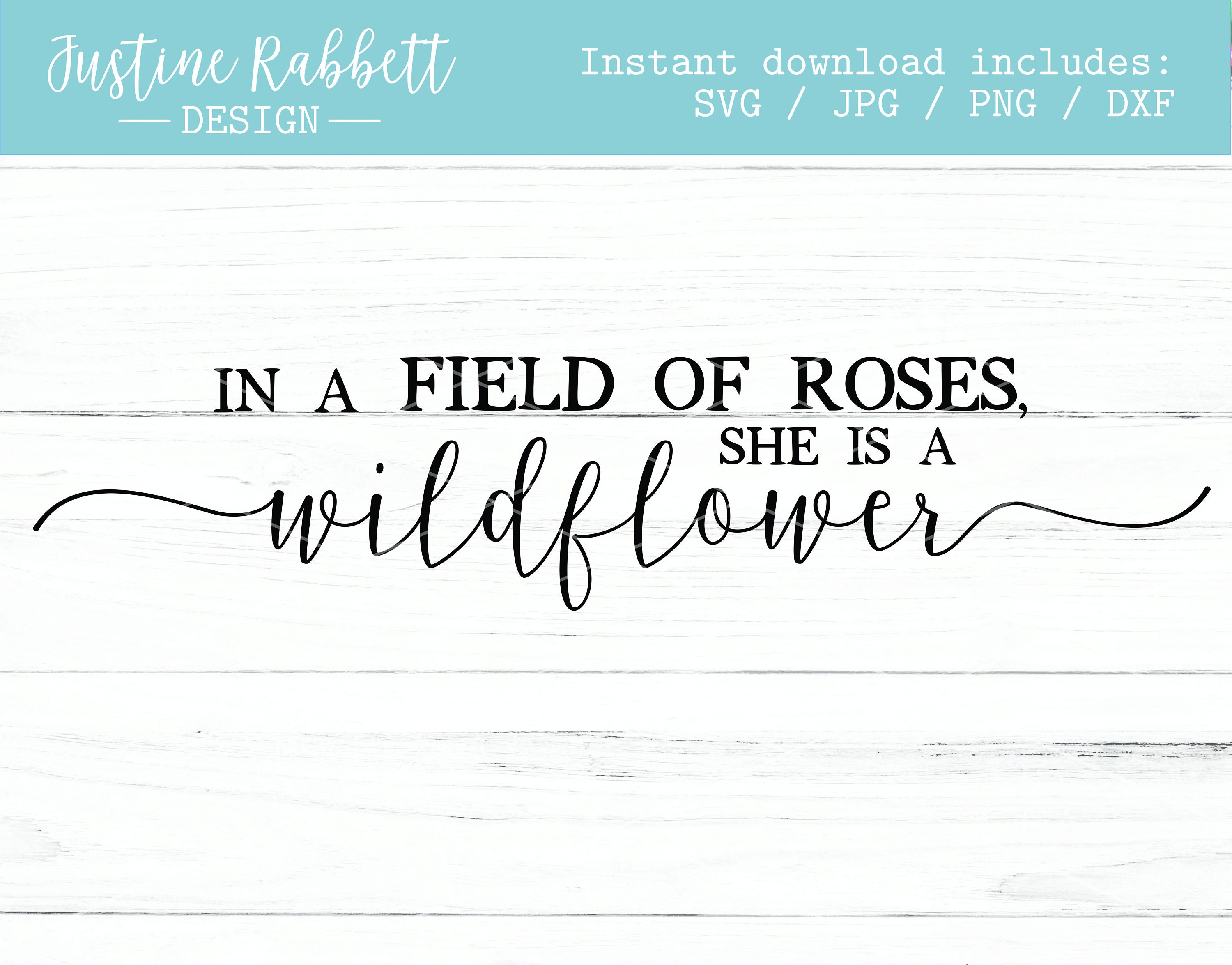 Free Free 152 Maybe She's A Wildflower Svg SVG PNG EPS DXF File