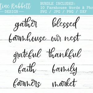 Lot de 10 mots et phrases de ferme | Fichier de coupe SVG | Jpg, Png, Dxf | Gather Farmhouse Blessed Thankful Our Nest Family Faith Market