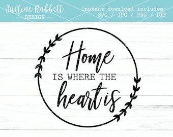 Home is where the heart is, laurel wreath, wooden round, farmhouse sign design, Cut file | Digital Download | Jpg, Png, Dxf, Svg