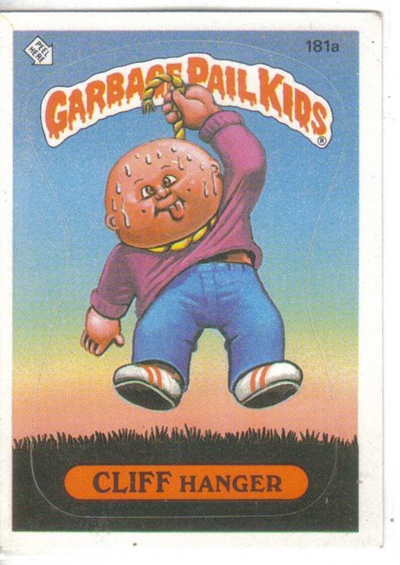 Garbage Pail Kids 1986 #181a Cliff Hanger