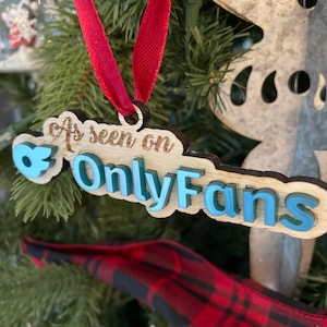 Onlyfans Christmas Ornament, Funny Ornament, Adult Humor, Onlyfans, OF, Onlyfans Christmas, Onlyfans Content, Unique Personalized Gifts