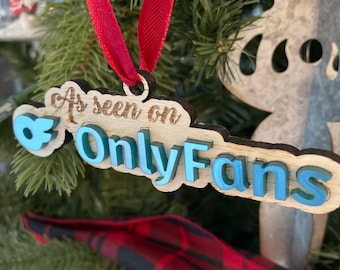 Funny Onlyfans Christmas Ornament, Adult Humor Gift