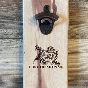 Custom Beer Opener, Wall Mount Bottle Opener, Don&#39;t Tread on Me, Bottle Opener, Fathers Day Gift, Best Man Gift, Groomsmen Gift, Man Cave