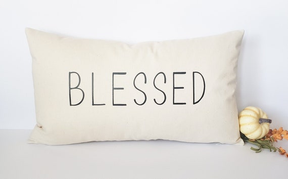 Blessed Pillow Living Room Decor- Housewarming Harvest Decor Ready to Ship Holiday Gift Accent Pillow