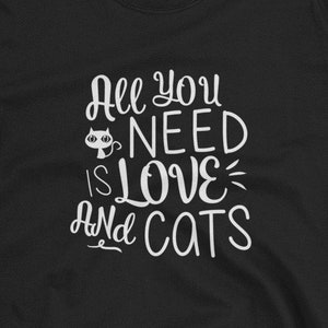 Crazy Cat Lady Cat Mom Mommy Shirt and Gift All You Need is Love and Cats Funny Cute Cat Lover Kitty Mom T-Shirt for Women Who Love Kittens