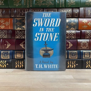 The Sword in the Stone by T.H. White, First Edition and Stated Fifth Impression or Printing, Original Dust Jacket, King Arthur and Merlin