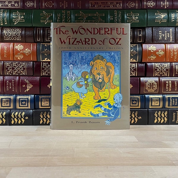 100th Anniversary Edition, Professional Facsimile of First Edition, The Wonderful Wizard of Oz by L. Frank Baum, Illustrated by W.W. Denslow