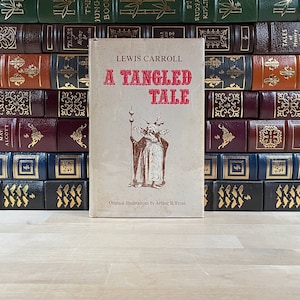 A Tangled Tale by Lewis Carroll, Illustrated by Arthur B. Frost