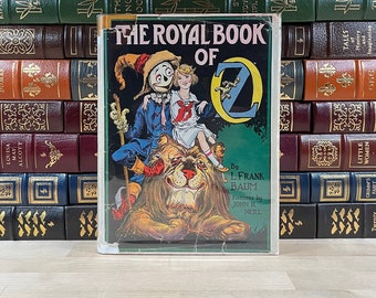 Scarce, First Edition and Early Printing of The Royal Book of Oz by L. Frank Baum, Illustrated Throughout by John R. Neill, Rare DJ, Oz Book