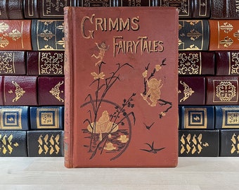 Rare, Early and Ornate, Illustrated Edition of Grimms' Fairy Tales by The Brothers Grimm, Stunning Original Illustrations