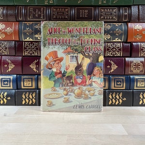 Vintage 1960s UK Alice in Wonderland & Through the Looking Glass with Scarce Dust Jacket