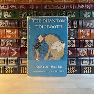 The Phantom Tollbooth by Norton Juster, Illustrated by Jules Feiffer, First Edition and Seventh Printing