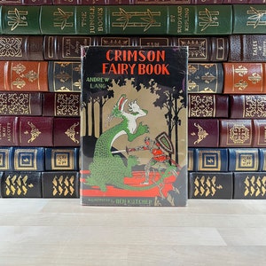 1955 Crimson Fairy Book by Andrew Lang, Ben Kutcher Illustrations, Original Dust Jacket