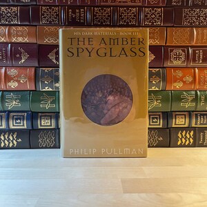 The Amber Spyglass by Philip Pullman, First edition and Sixteenth Printing