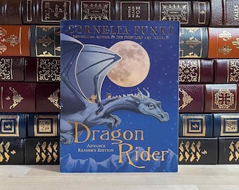 Dragon Rider by Cornelia Funke: Advance Reader's Copy, Uncorrected