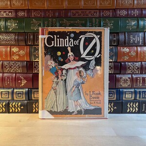 Scarce Early Printing: Glinda of Oz by L. Frank Baum, John R. Neill Illustrations