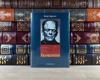 Frankenstein by Mary Shelley, Konemann Classics Edition, Horror Classic, Hardcover with Dust Jacket, 2003