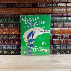 Yertle la tortuga y otros cuentos del Dr. Seuss: Primera edición, tercera impresión, DJ raro