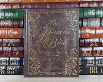 The Princess Bride by William Goldman: Deluxe Illustrated Edition, Houghton Mifflin Harcourt