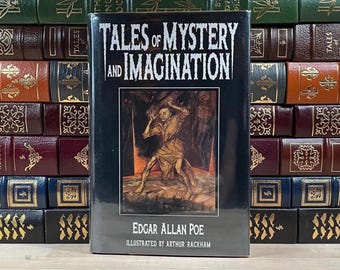 Tales of Mystery and Imagination by Edgar Allan Poe: Illustrated by Arthur Rackham, 1994