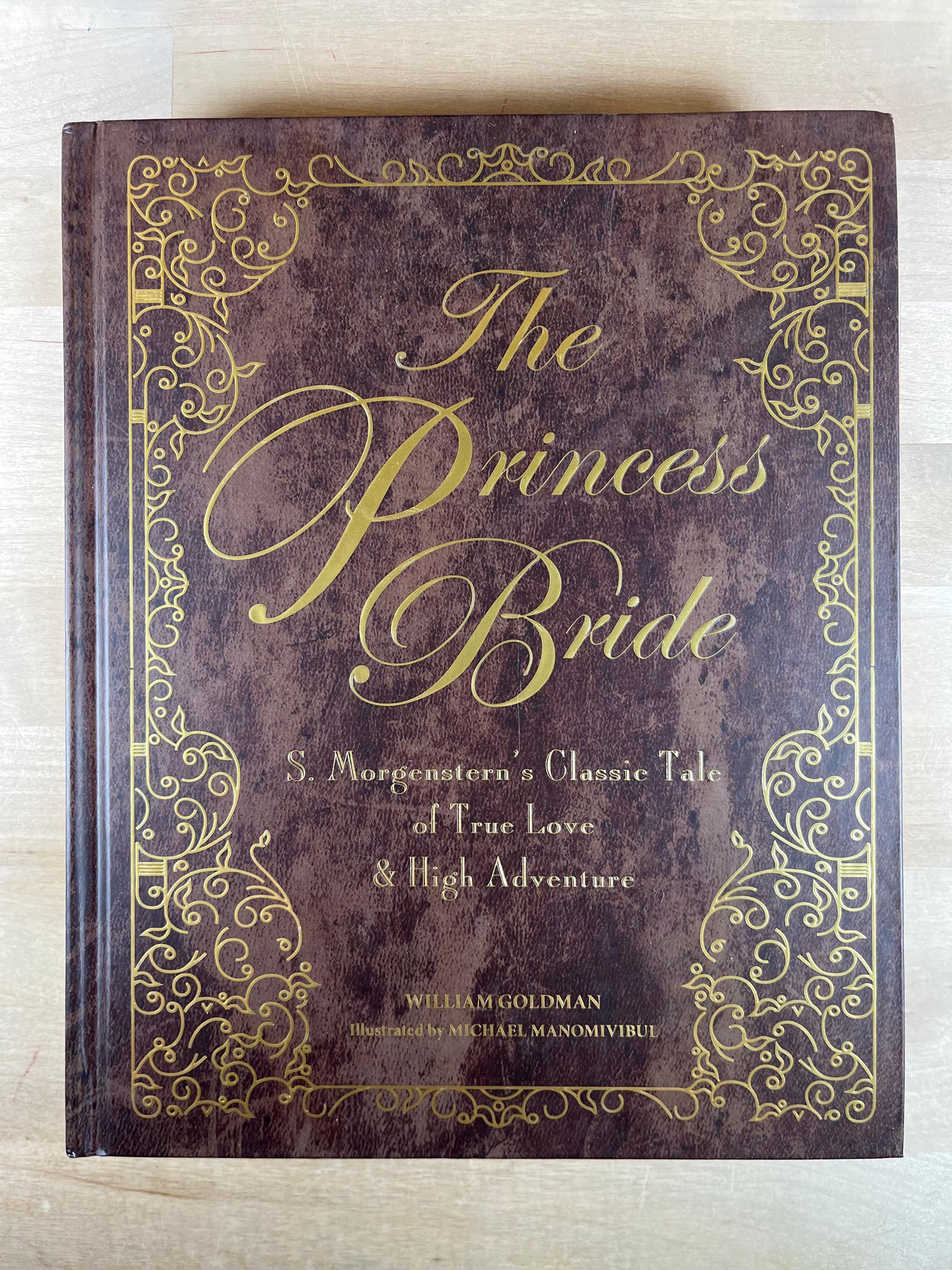 The Princess Bride by William Goldman: Deluxe Illustrated Edition ...