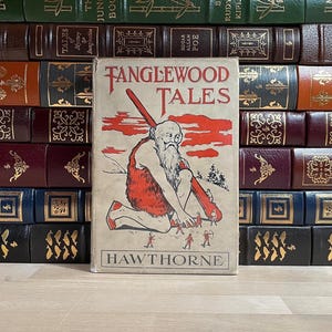 Tanglewood Tales by Nathaniel Hawthorne, Early A.L. Burt Edition, 1920s