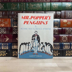 Mr. Popper&#39;s Penguins Written by Richard and Florence Atwater, Illustrated by Robert Lawson, First Edition and 38th Printing