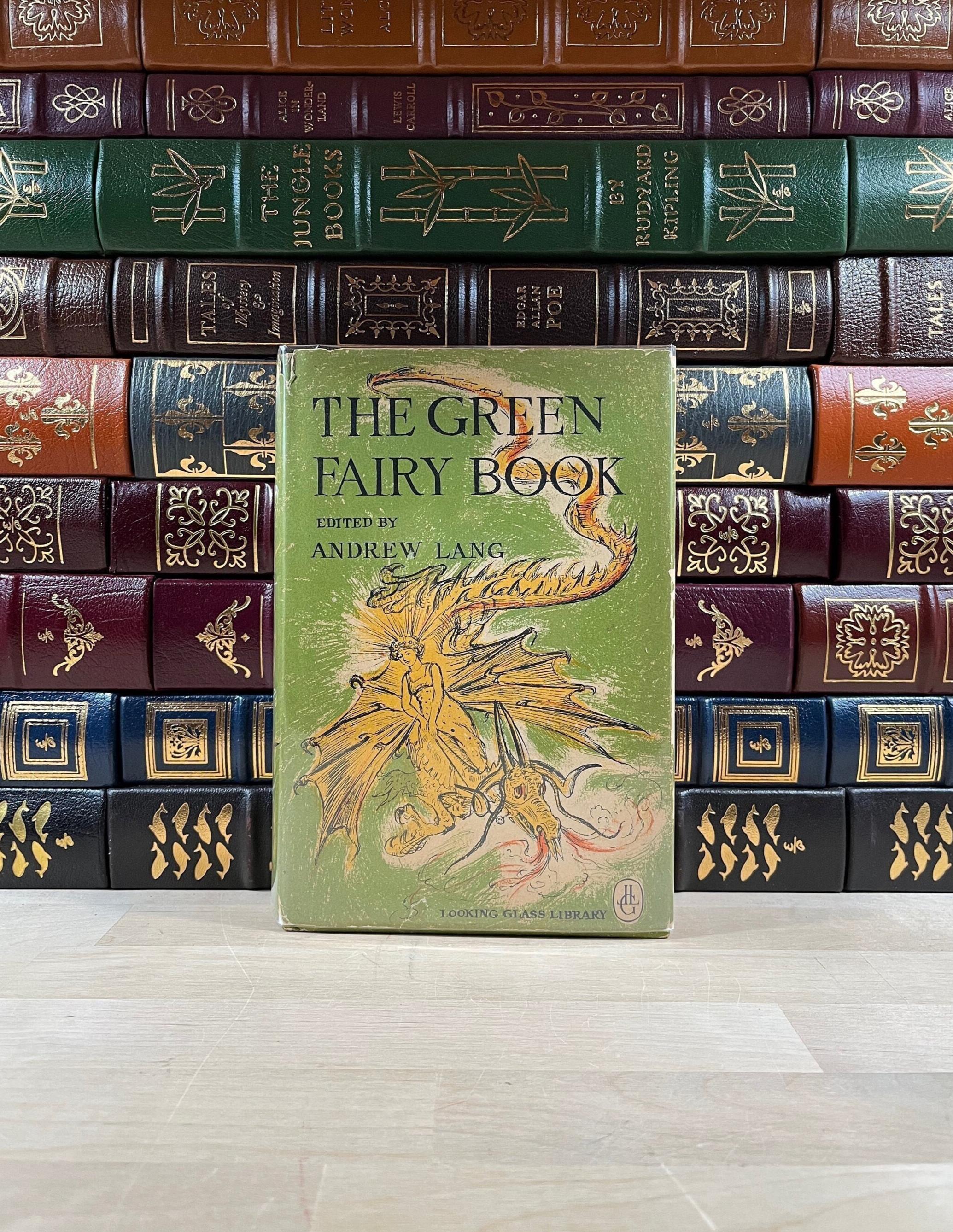 The Green Fairy Book by Andrew Lang: Looking Glass Library Edition