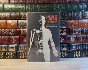 The Rest of the Robots by Isaac Asimov, Vintage, First Book Club Edition