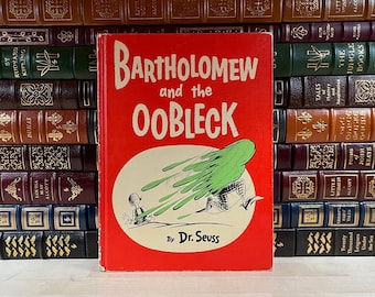 Bartholomew and the Oobleck by Dr. Seuss: First Book Club Edition