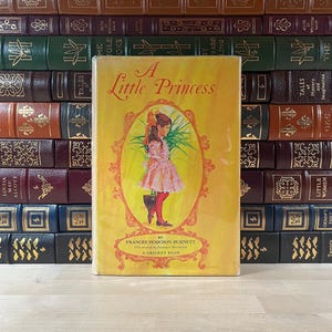 A Little Princess by Frances Hodgson Burnett, 1960's Hardcover Edition with Original Dust Jacket, 1967