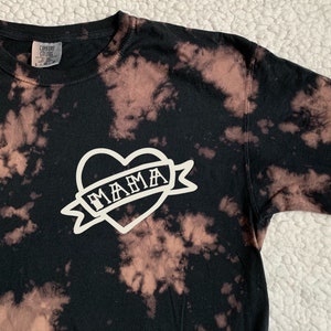 Mama Tattoo Style Heart Bleach Tie Dye Comfort Colors T-shirt