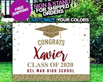 Graduation Yard Sign, Class of 2020 Lawn Sign, FREE SHIPPING, High School or College Graduation